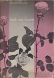 Dietrich Woessner - Buch der Rosen [antikvár]