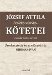UHRMAN IVÁN[szerk.] - József Attila összes verseskötetei