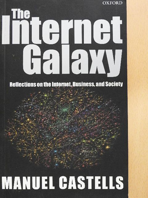 Manuel Castells - The Internet Galaxy [antikvár]