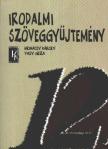Mohácsy Károly, Vasy Géza - Irodalmi szöveggyűjtemény 12. [antikvár]