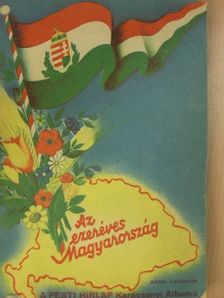 Balla Antal - Az ezeréves Magyarország 1938. december [antikvár]