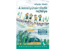 MÉSZÖLY ÁGNES - A keselyűteknősök rejtélye - Balatoni Titkos Társaság
