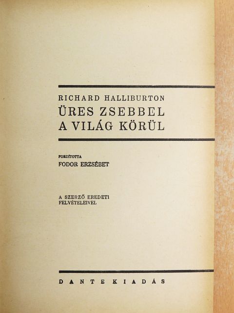Richard Halliburton - Üres zsebbel a világ körül [antikvár]