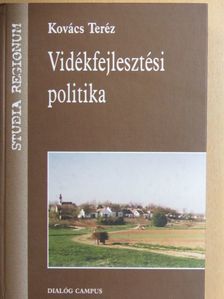 Kovács Teréz - Vidékfejlesztési politika [antikvár]