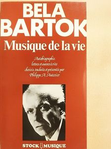 Bartók Béla - Musique de la vie [antikvár]