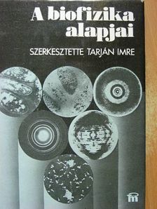 Berkes László - A biofizika alapjai [antikvár]