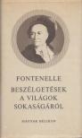 FONTENELLE - Beszélgetések a világok sokaságáról [antikvár]