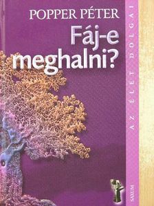 Popper Péter - Fáj-e meghalni? [antikvár]