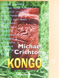 Michael Crichton - Kongó [antikvár]