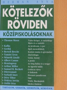 Kötelezők röviden középiskolásoknak 4. [antikvár]