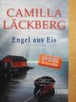 Camilla Läckberg - Engel aus Eis [antikvár]