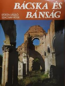 Legeza László - Bácska és Bánság [antikvár]