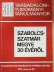 Bimbó Mihály - Társadalomtudományi tanulmányok Szabolcs-Szatmár megye 30 évéről [antikvár]