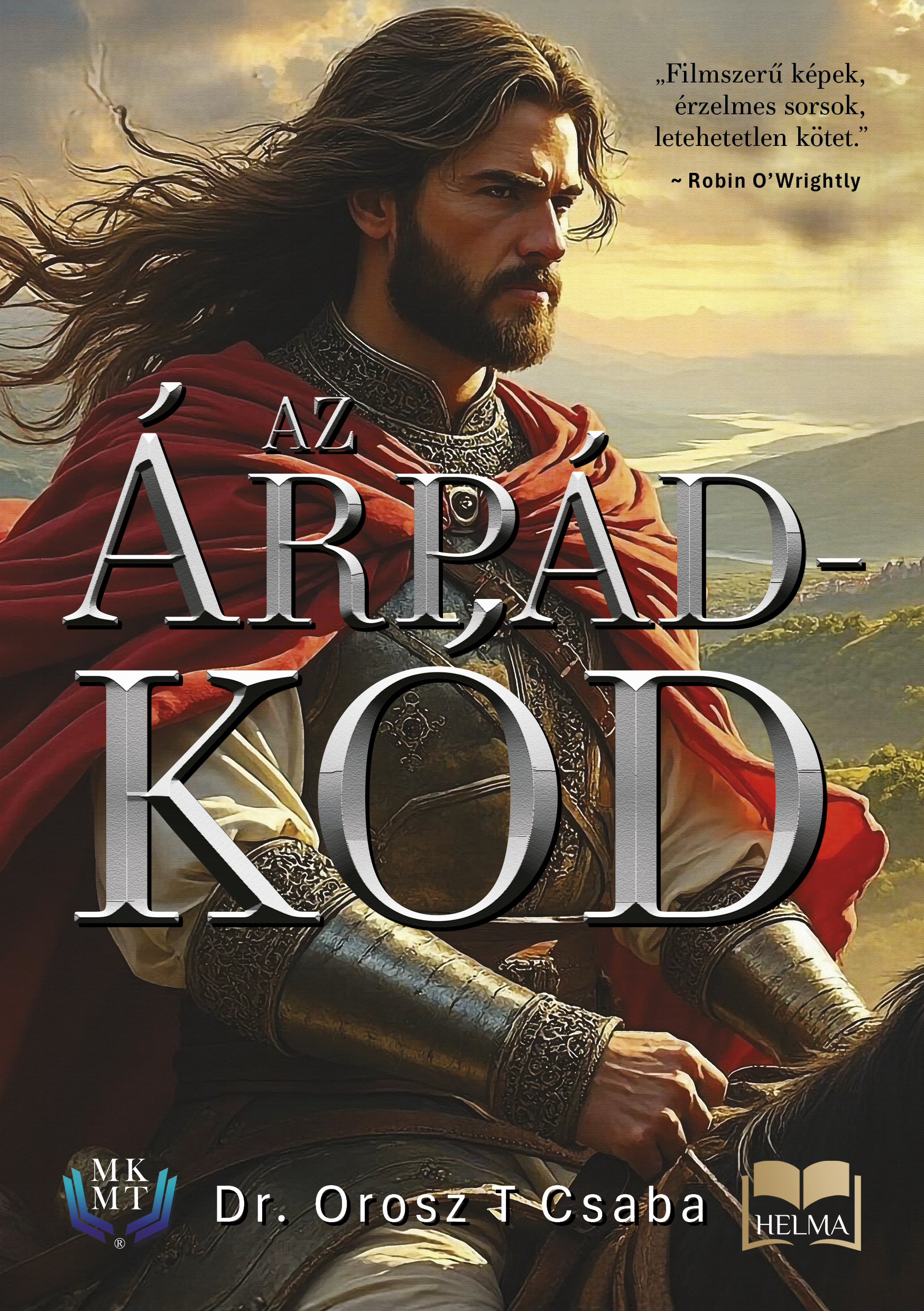 Dr. Orosz T. Csaba - Az Árpád kód [eKönyv: epub, mobi]