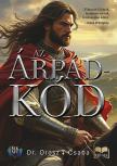 Dr. Orosz T. Csaba - Az Árpád kód [eKönyv: epub, mobi]