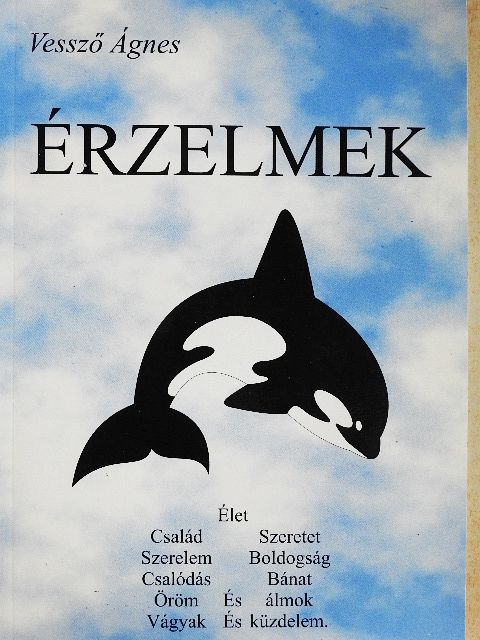 Vessző Ágnes - Érzelmek [antikvár]