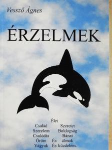 Vessző Ágnes - Érzelmek [antikvár]