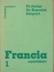 Dr. Kaposi Tamásné - Francia nyelvkönyv 1. [antikvár]