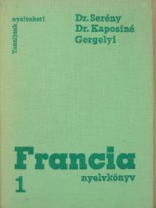 Dr. Kaposi Tamásné - Francia nyelvkönyv 1. [antikvár]