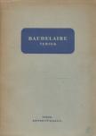 Charles Baudelaire - Charles Baudelaire Poésies / Charles Baudelaire versek [antikvár]