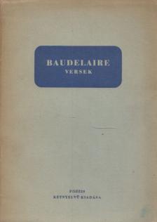 Charles Baudelaire - Charles Baudelaire Poésies / Charles Baudelaire versek [antikvár]