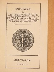Kazinczy Ferencz - Tövisek és virágok [antikvár]