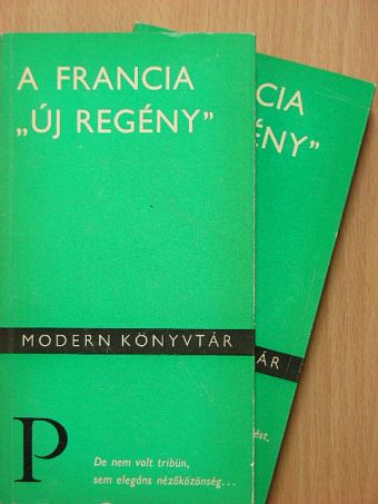 Alain Robbe-Grillet - A francia "új regény" I-II. [antikvár]