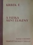 Krbek Franz - A fizika mint élmény [antikvár]