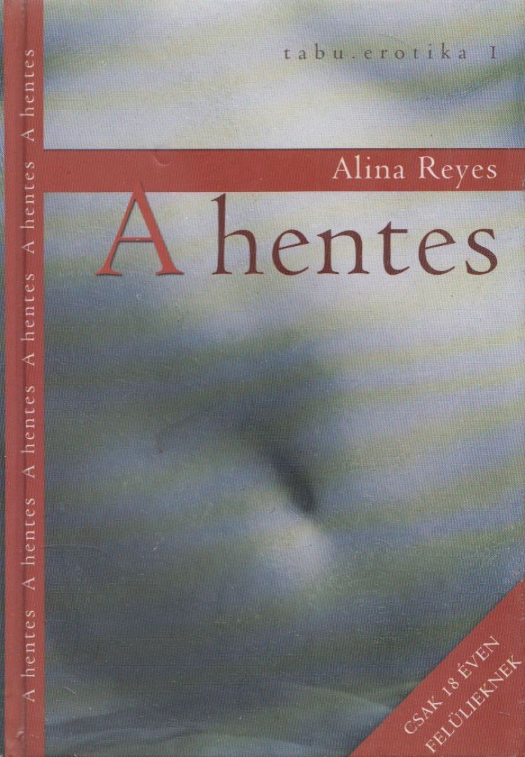 REYES, ALINA - A hentes [antikvár]
