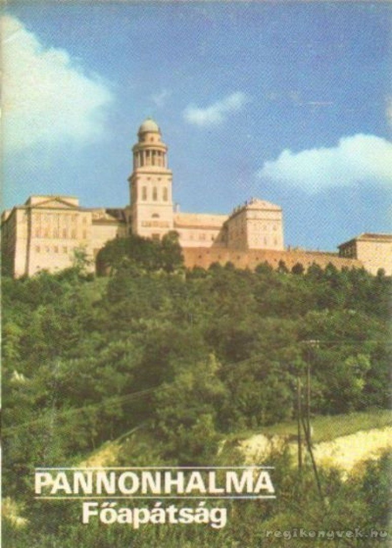 KÖRBER ÁGNES - Pannonhalma - Főapátság [antikvár]