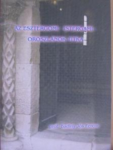Badiny Jós Ferenc - Az esztergomi-istergami-oroszlánok titka [antikvár]