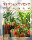 Friedhelm Bechthold - Szobanövény-kalauz [antikvár]