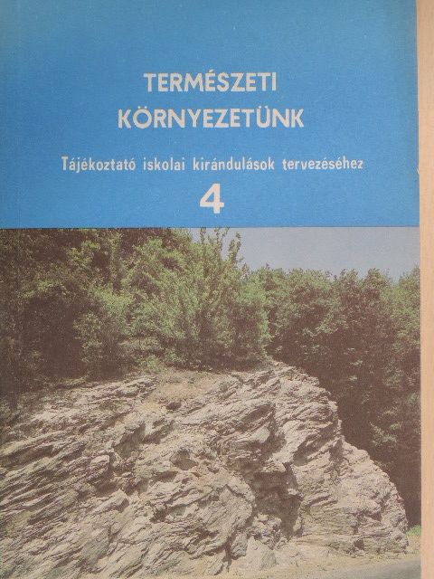 Természeti környezetünk 4. [antikvár]