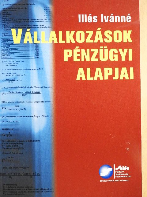 Illés Ivánné - Vállalkozások pénzügyi alapjai [antikvár]