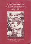 Szarvas Rita (szerk.), Földesdy Gabriella, Sin Edit - A Móricz Zsigmond Társaság emlékkönyve (1992-2002) [antikvár]