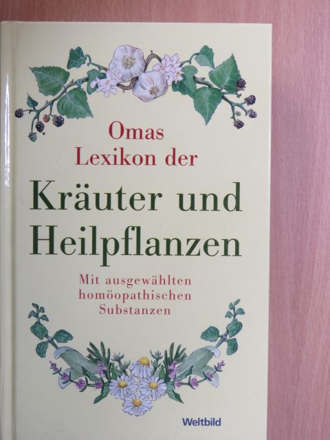 Omas Lexikon der Kräuter und Heilpflanzen [antikvár]