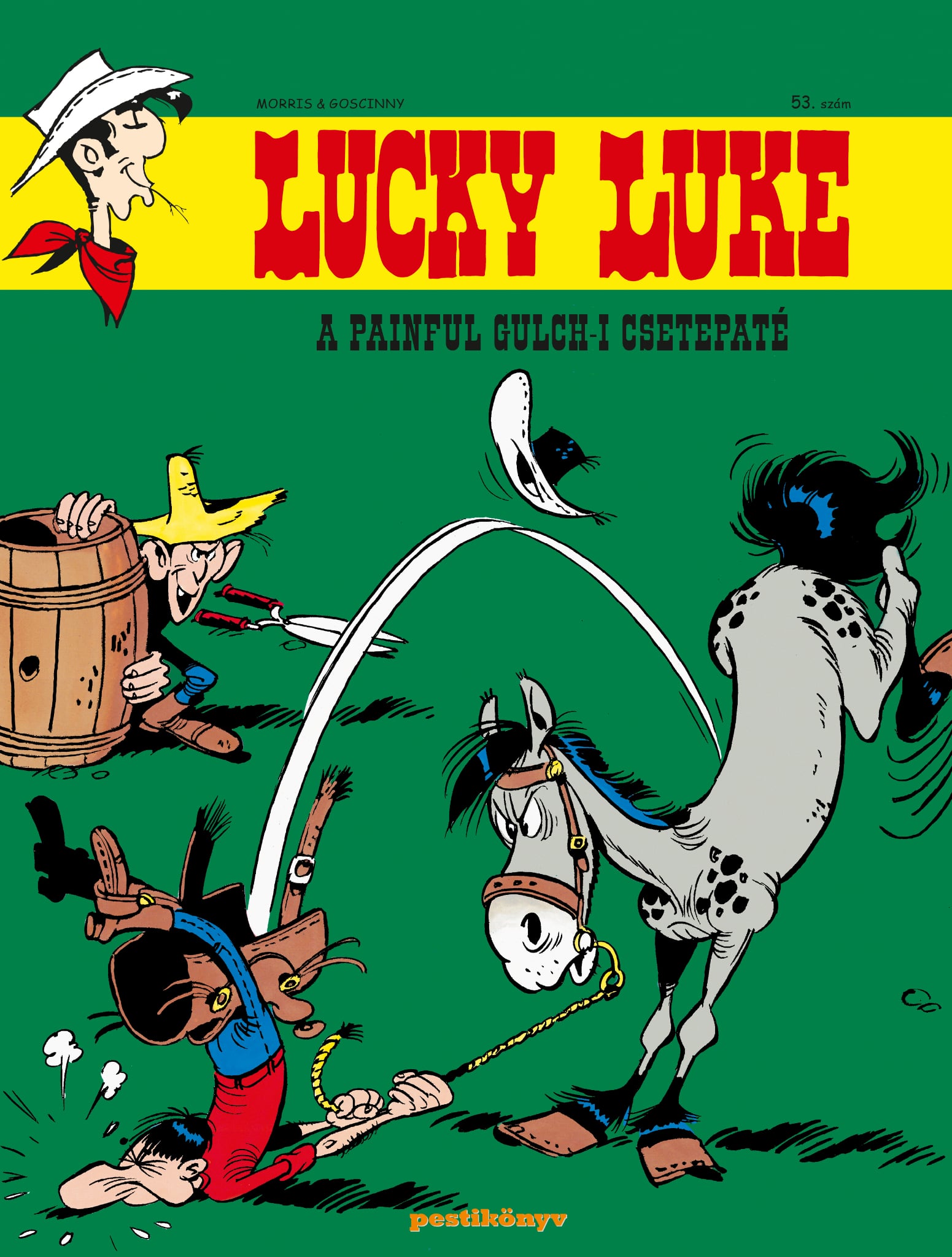 Goscinny - Morris - Lucky Luke 53. - A painful gulch-i csetepaté