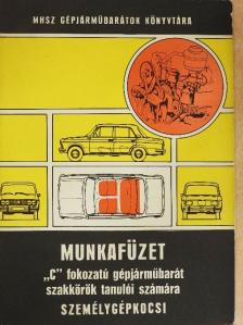 Surányi Endre - Munkafüzet "C" fokozatú gépjárműbarát szakkörök tanulói számára [antikvár]