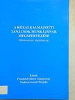 Gróf Gabriella - A közalkalmazotti tanácsok munkájának megszervezése [antikvár]