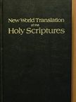 New World Translation of the Holy Scriptures [antikvár]
