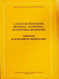 Nagy Gábor - A kutatás-fejlesztés pénzügyi, számviteli, statisztikai rendszere [antikvár]