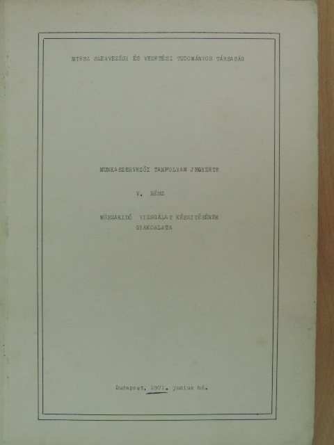 Nemesházi Pál - Munkaszervezői tanfolyam jegyzete V. [antikvár]
