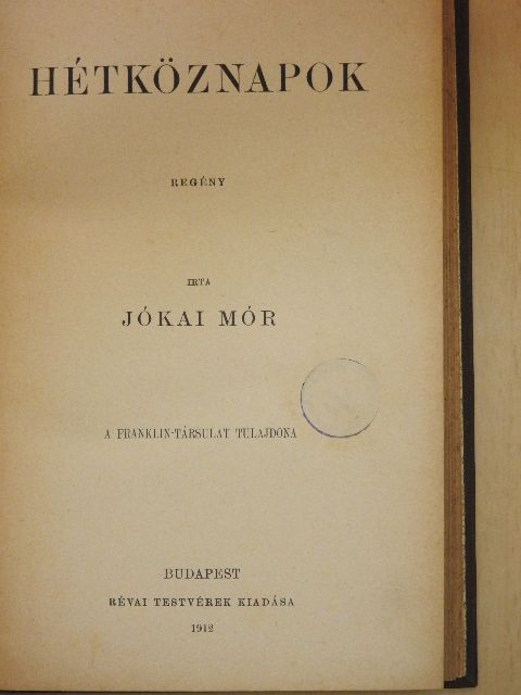 Jókai Mór - Hétköznapok [antikvár]