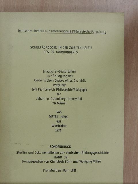Dieter Henk - Schulpädagogen in der zweiten Hälfte des 19. Jahrhunderts [antikvár]
