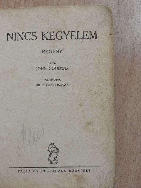 John Goodwin - Nincs kegyelem [antikvár]