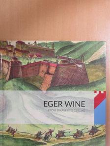 Bodor Péter - Eger Wine [antikvár]