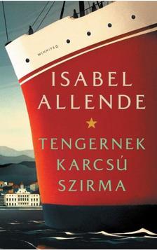 Isabel Allende - Tengernek karcsú szirma