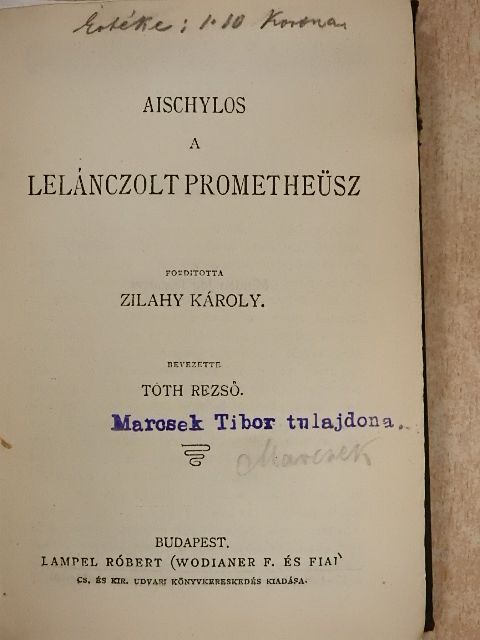 Aischylos - A lelánczolt Prometheüsz/A fösvény/A falu rossza [antikvár]