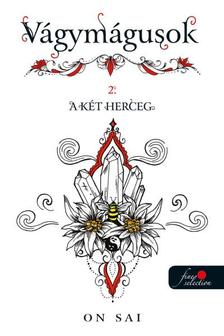 On Sai - Vágymágusok 2. A két herceg