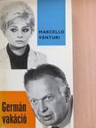Marcello Venturi - Germán vakáció [antikvár]